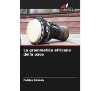 La grammatica africana della pace