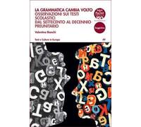 La grammatica cambia volto. Osservazioni sui testi scolastici dal Settecento al decennio preunitario
