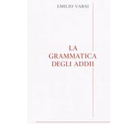 LA GRAMMATICA DEGLI ADDII