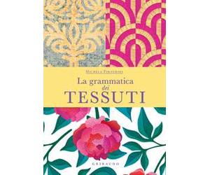 La grammatica dei tessuti