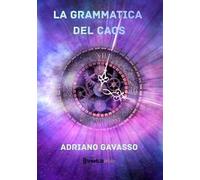 La grammatica del caos