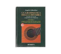 La Grammatica Della Chitarra Vol. 1 +CD - Angelo Gilardino