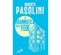 La grammatica della fede