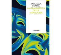 La grammatica della menzogna