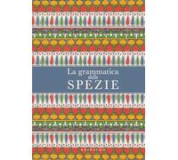 La grammatica delle spezie