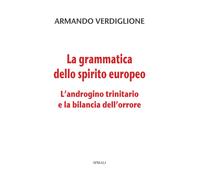 La grammatica dello spirito europeo. L’androgino trinitario e la
