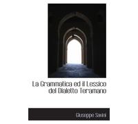 La Grammatica ed il Lessico del Dialetto Teramano