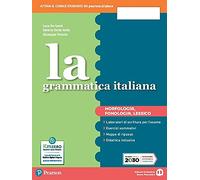 La grammatica italiana. Ediz. separata. Con Morfologia. Per la Scuola media. Con e-book. Con espansione online