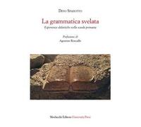 La grammatica svelata. Esperienze didattiche nella scuola primaria