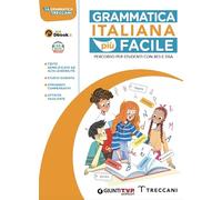 La grammatica Treccani. Con Esercizi. Per la Scuola media. Con e-book. Con espansione online. Libro più facile per alunni BES