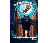 La Gran Aventura de Liam: La Biblioteca Digital
