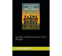 La Gran Aventura de los Cinco Amigos