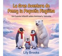 La Gran Aventura de Penny la Pingüina