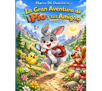La Gran Aventura de Pio y sus amigos: En busca del ingrediente perdido