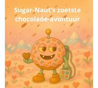 La gran aventura del chocolate más dulce de Sugar-Naut: Una dulce historia de San Valentín
