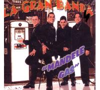 La Gran Banda - Mandele Gas