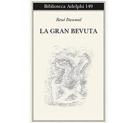 La gran bevuta. Nuova ediz.