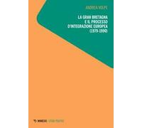 La Gran Bretagna e il processo d'integrazione europea (1979-1990)