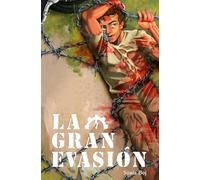 La gran evasión