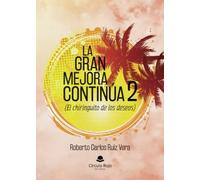 La gran mejora continúa 2 (el chiringuito de los deseos)