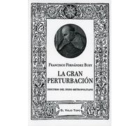 La gran perturbación: Discurso del indio metropolitano
