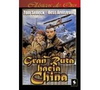 La Gran Ruta Hacia China