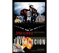 La Gran Tribulación: 1