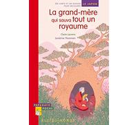 La grand-mère qui sauva tout un royaume