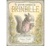 La grande aventure de Brindille
