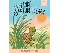 La grande aventure de Cara