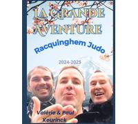 La grande aventure: Racquinghem Judo 2024-2025