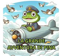 La Grande Avventura di Pina