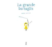 La grande battaglia