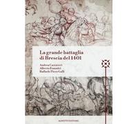 Grande Battaglia Di Brescia Del 1401