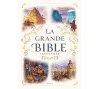 La grande Bible illustrée