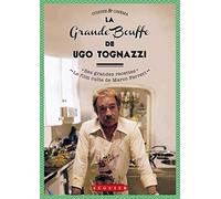 La grande bouffe d'Ugo Tognazzi