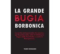 La grande bugia borbonica