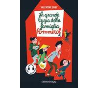 La grande bugia della famiglia Pommerol. Libro + audiolibro. Con File audio per il download