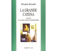 La grande catena. Studi su «La vie mode d'emploi» di Georges Perec