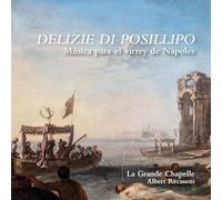 Audio Cd Grande Chapelle (La) / Albert Recasens: Delizie Di Posillipo