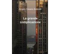 La grande complicazione