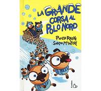 La grande corsa al Polo Nord