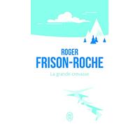 La grande crevasse