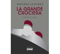 La grande crociera