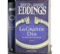 La grande dea. La saga dei sognatori (Vol. 2)