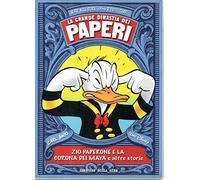 La grande dinastia dei Paperi 27 Zio Paperone e la corona dei Maya