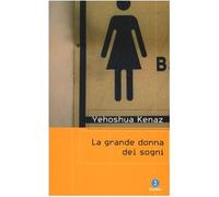 La grande donna dei sogni