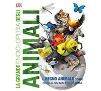 La grande enciclopedia degli animali