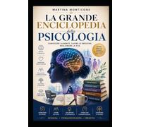 La Grande Enciclopedia Della Psicologia