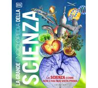 La grande enciclopedia della scienza - AA.VV.
